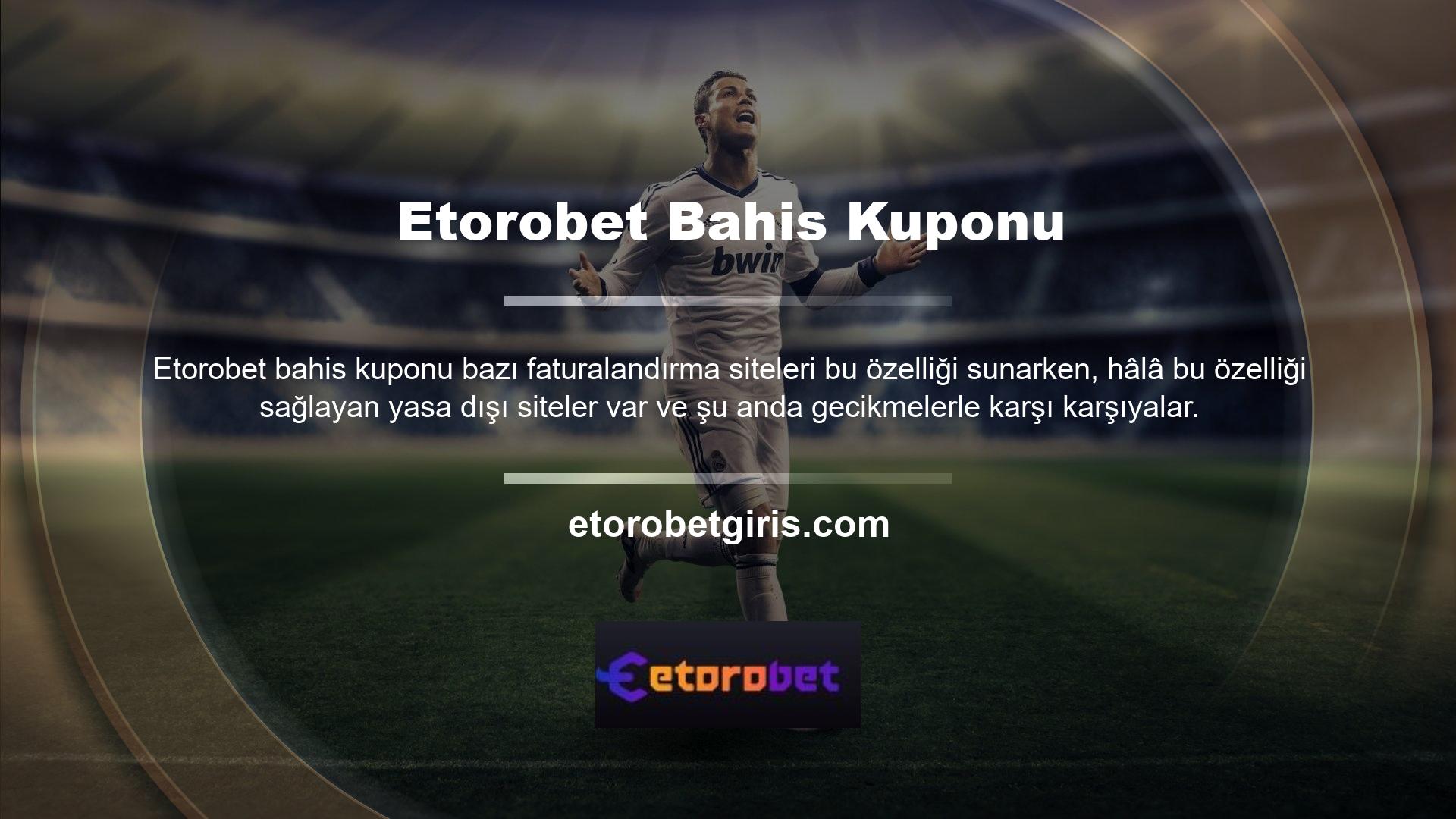 Etorobet bölgesi de bu sitelerden biri olup canlı bahis kuponunuzu oluştururken tercih edebileceğiniz en aktif sitelerden biridir